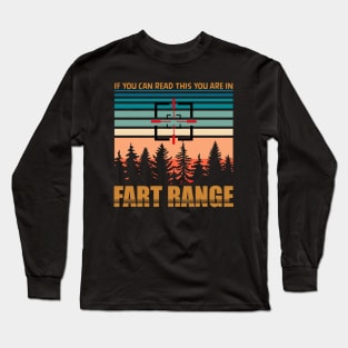 If you can read this you are in fart rang Long Sleeve T-Shirt